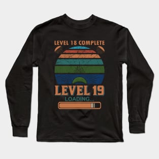 lLevel 18 Complete Level 19 Loading Long Sleeve T-Shirt